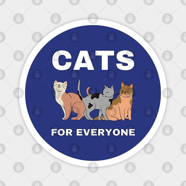 Cats for everyone Magnet by InspiredCreative